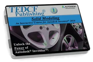 Inventor 2016: Solid Modeling