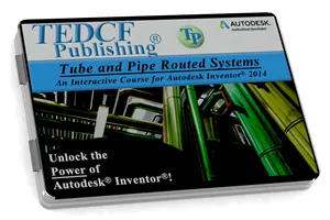 Inventor 2014: Tube & Pipe Routed Systems